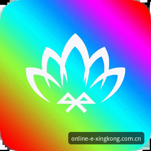 星空体育平台功能详解：从注册到App使用的完整说明